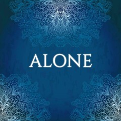 Alone - Composed By Bora Yoltay