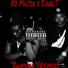 KB Major X Siano.T - Gummo (Remix)