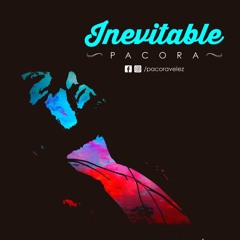 Inevitable