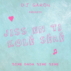 Jiss En Ti Kolé Séré (Zouk) Dj Garou