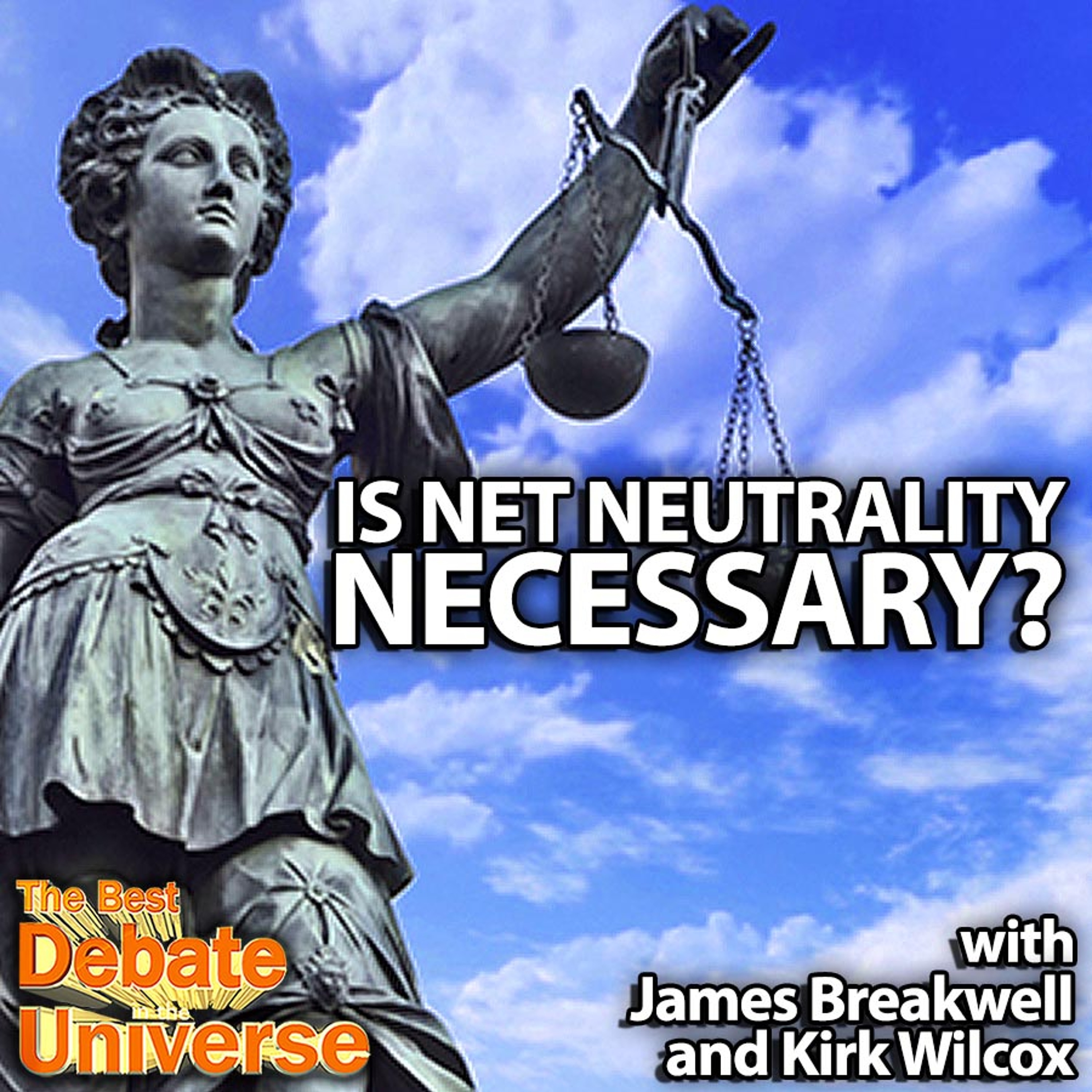#78 - Is net neutrality necessary? James Breakwell, Kirk Wilcox, Rucka, Pepsi Crab, Amazon Poop episode artwork