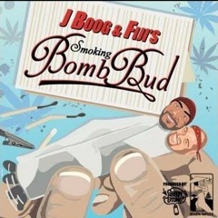 J-Boog - Smoking Bomb Bud Ft. Fiji