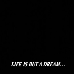 life is but a dream (feat. cwason)