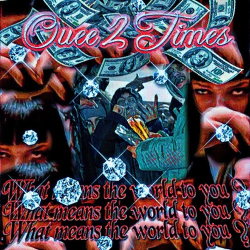 Ouee 2 Times - Pull Up (Feat: Diego Money) [Prod: Hurtboy AG + MallDidIt]