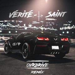 Verite - Saint (OVRDRiVE Remix)