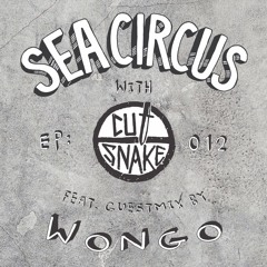 Cut Snake & Mates Ep 012 Wongo Guest Mix