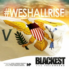 We Shall Rise St. Croix Road March 2018