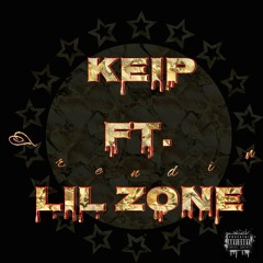 KeiP - Trendin' FT. Lil Zone