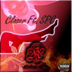 Closer Ft. SPC