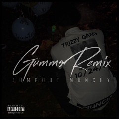 Jumpout Munchy - Gummo Remix