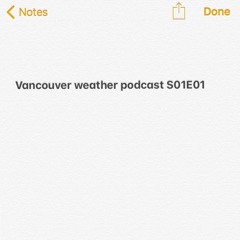 S01E01 Vancouver Weather Forecast