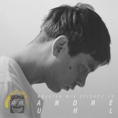 Oslated Mix Episode 78 - André Uhl