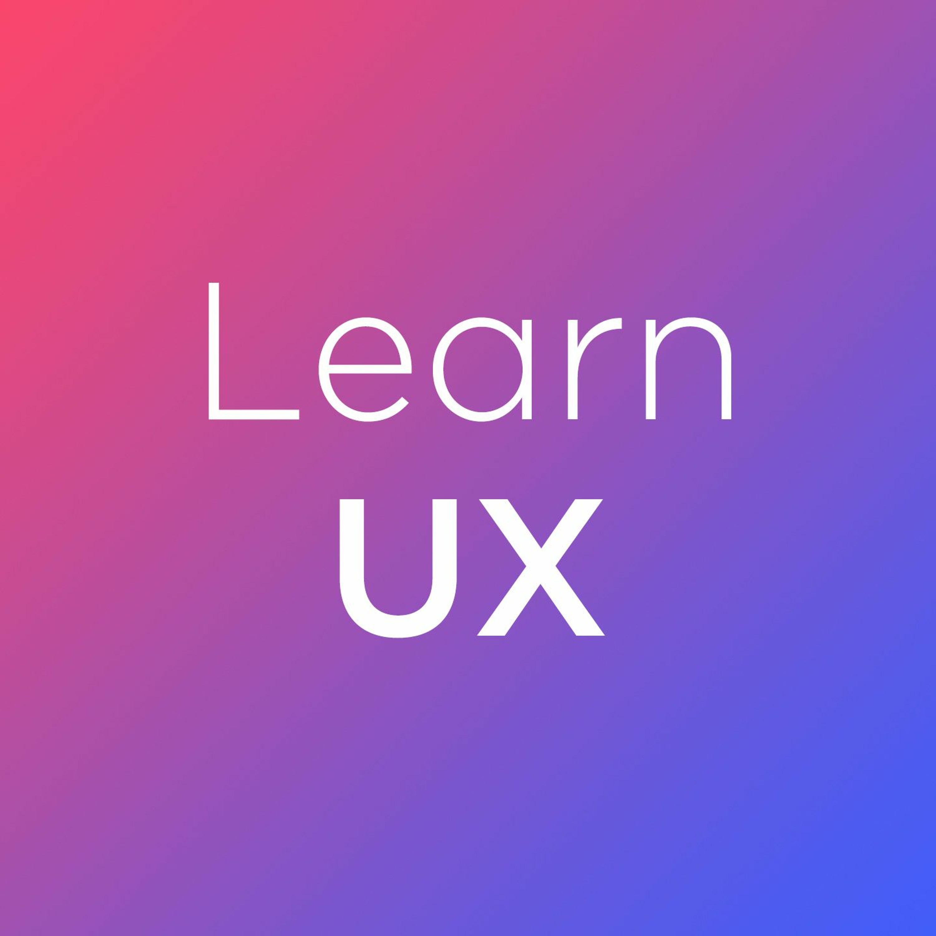 Episode 1: What is User Experience Design?