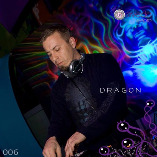 Omveda Radio 006 - Dragon