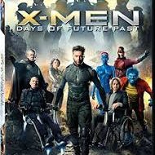 Stream X Men Days Of Future Past Rogue Cut By Allpodcastsmatter Listen Online For Free On Soundcloud