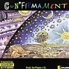 14.Con'Firmament - Prod. Ka-Flame & Vt. (Flame'Camp)
