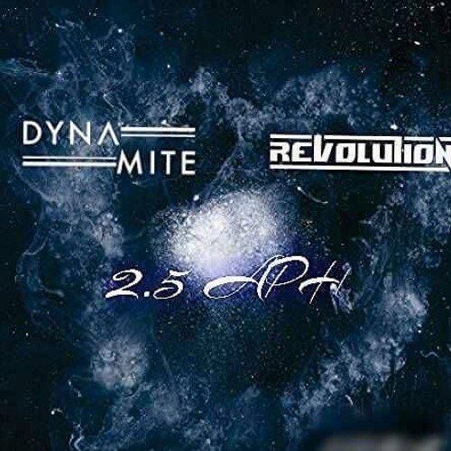 Dynamite & R3Volution - 2.5 APH (Original Mix)