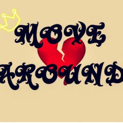 Move Around x Yung Nito