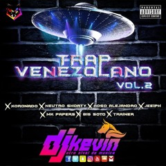 TRAP VENEZOLANO VOL2 DICIEMBRE 2017  DJ KEVIN LOBO