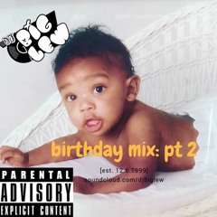 Birthday Mix: Part 2