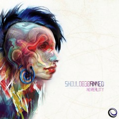 ShouldB3Banned - No Reality (PRO-Gram Remix)