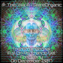 ૐ Transformational ૐ - Full On Psytrance Set For Jenny On December, 2017