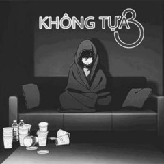 KHONG TỰA 3 - BIGH