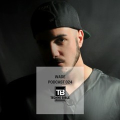 TB Podcast 024: WADE
