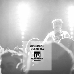 TB Podcast 022: James Dexter