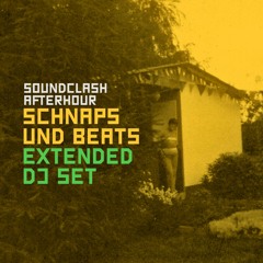 Soundclash Afterhour SCHNAPS & BEATS Extended DJ Set 02.12.2017