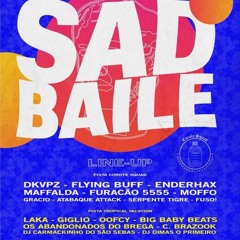 Sad Baile COm DIMAS O PRIMEIRO 08/12 ENCOSTEM(EVENTO NA DESCRIÇão)