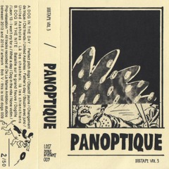 PANOPTIQUE - DOGTAPE VOL. 3 - LDE009