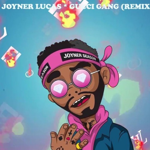 Listen to Joyner Lucas - Gucci Gang Remix [Bass Boosted] by Akatsuki Bass  in joyner Lucas💯🔥 playlist online for free on SoundCloud