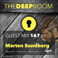 The Deep Room Guest Mix 167 - Marten Sundberg