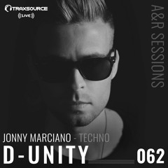 TRAXSOURCE LIVE! A&R Sessions #062 - Techno with Jonny Marciano and D-Unity