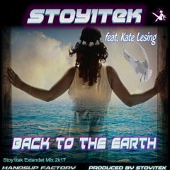 Back to the Earth (Stoy1tek Extendet Mix 2k17)