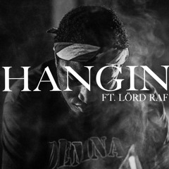 BNYA - Hangin (Andre's Joint)Ft Lord Raf