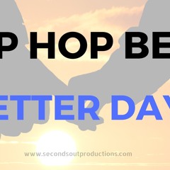 Story Telling Trap Beat | Hip Hop Instrumental - Better Days