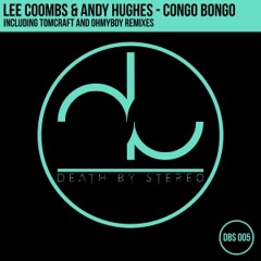 Lee Coombs & Andy Hughes – Congo Bongo (OHMYBOY Remix)