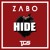 Artwork for ZABO - Hide (Original Mix)