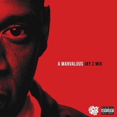 A Marvalous Jay-Z Mix