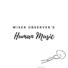 Human Music [Produced by 「Ｃ Ａ Ｎ Ｔ Ｉ」]