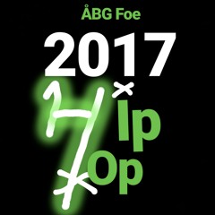 ÅBG Foe× 2017 Hkip Hop #2016