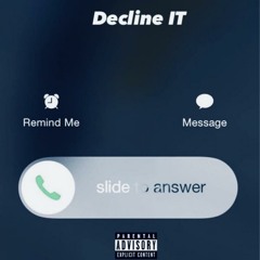 Decline It