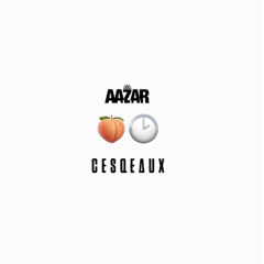 Cesqeaux X Aazar - Booty Time