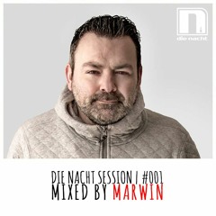 Die Nacht Session #001 - by Marwin