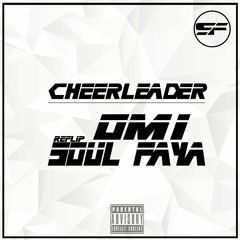 OMI - CHEERLEADER (S F RE-FLIP) // FREE DL IN DESCRIPTION