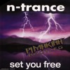 N-Trance - Set You Free (PJ Makina Bootleg)(Free Download)