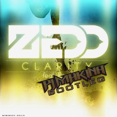 Zedd - Clarity (PJ Makina Bootleg)(Free Download)