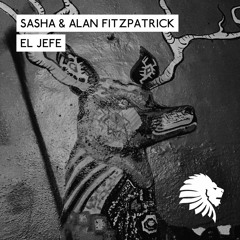 Premiere: Sasha & Alan Fitzpatrick 'El Jefe (Version 1)'